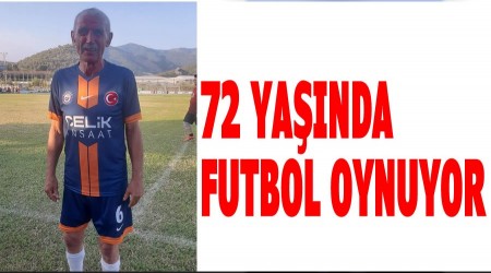 72 Yanda futbol oynuyor