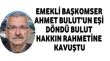 Dnd Bulut Hakkn rahmetine kavutu