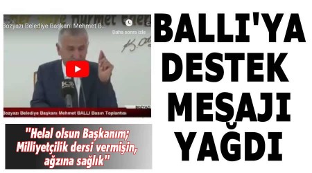 Başkan Mehmet Ballı’ya destek yağdı