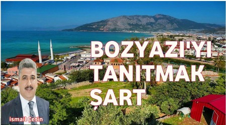 Bozyazı’nın tanıtımı şart