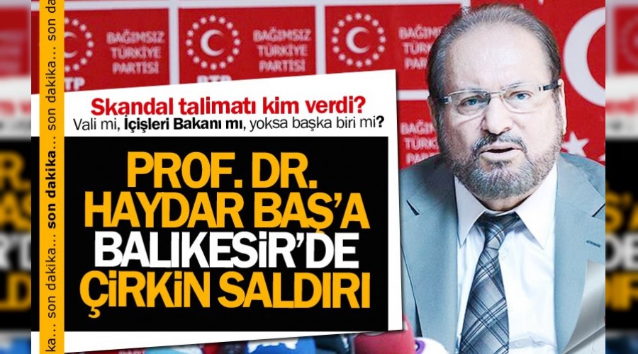 BTP Lideri Haydar Ba'a Uzun namlulu silahla oprasyon giriimi