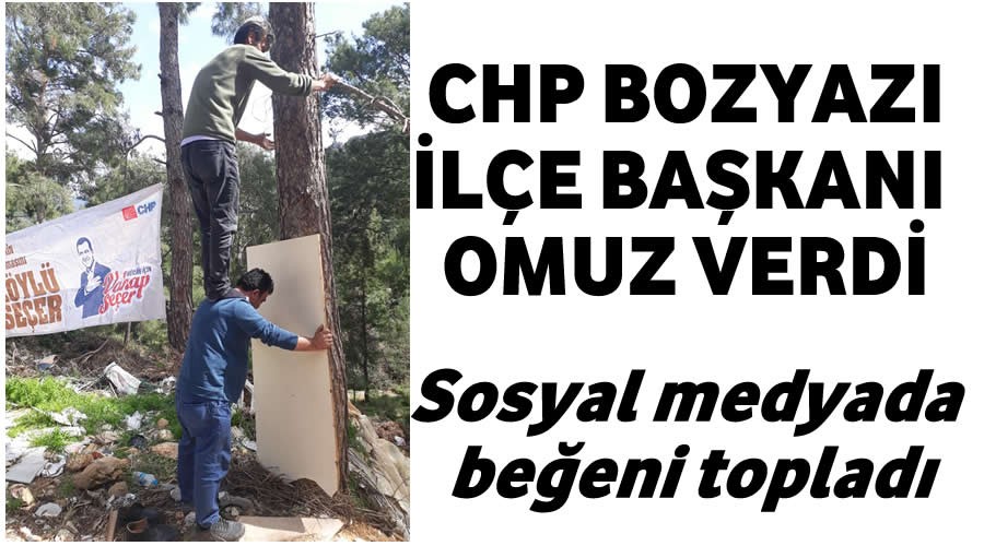 CHP Bozyazı İlçe Başkanı omuz verdi