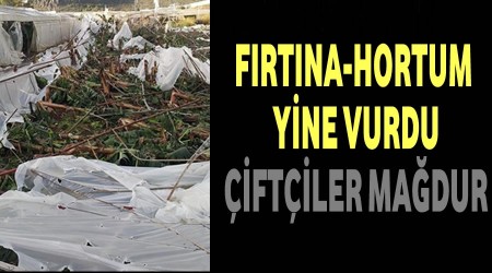 Frtna-hortum yine vurdu