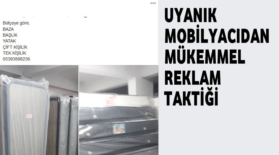 Uyank Mobilyacdan mkemmel reklam taktii