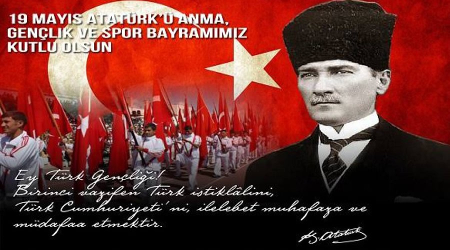 19 Mays Atatrk' Anma, Genlik ve Spor Bayram'n kutluyorum
