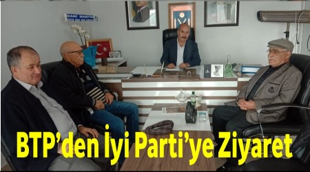 BTPden yi Partiye ziyaret