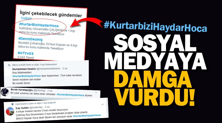 Sosyal Medya'da "Kurtar bizi Haydar Hoca" akm balad