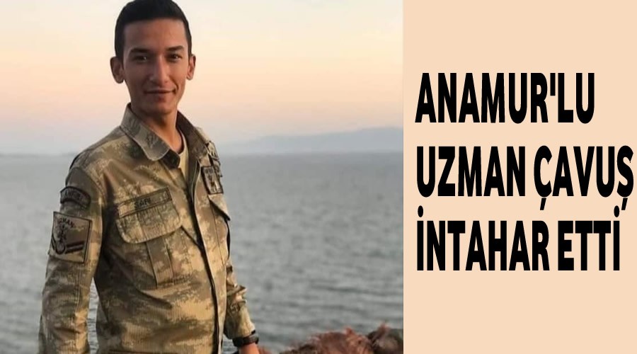 Anamurlu Uzman avu intihar etti