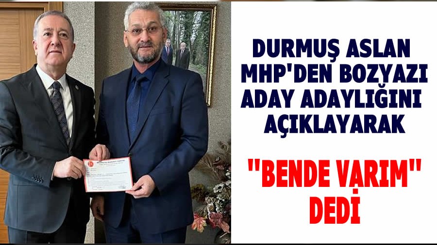 MHPnin 2.Aday Aday Durmu Aslan oldu