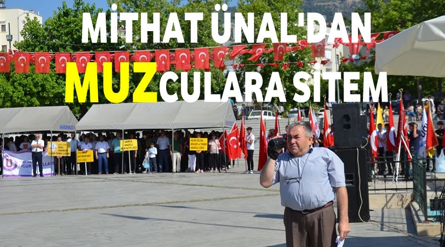 Mithat Ünal muzculara sitem etti
