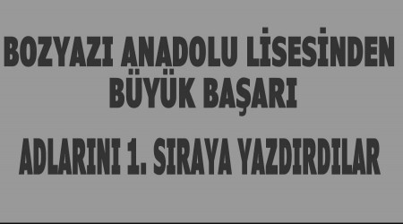 Bozyaz Anadolu Lisesi 1. Oldu