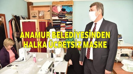 Anamur Belediyesi halka ücretsiz maske üretti,dağıtıyor