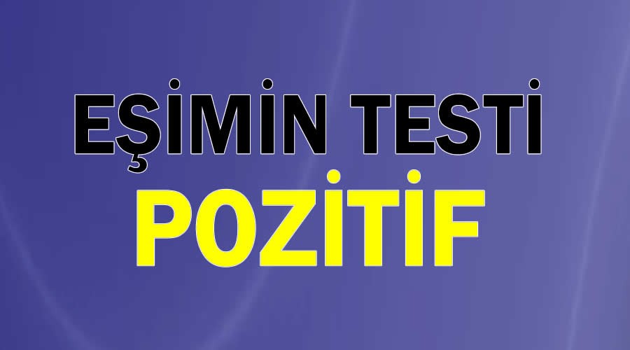 Kubilay Girgeç,Eşimin testi pozitif 