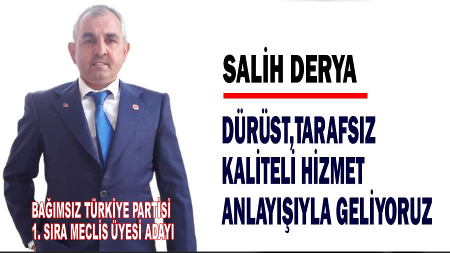 Drst,tarafsz,kaliteli hizmet anlay ile geliyoruz