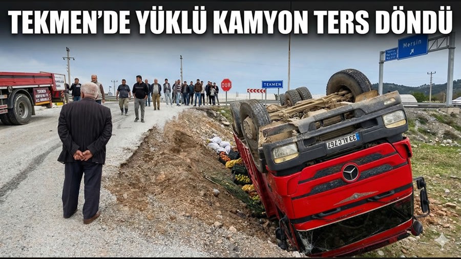 Tekmen�de Y�kl� Kamyon Ters D�nd�