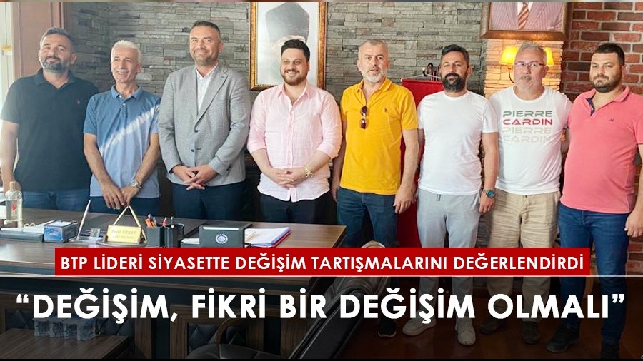 Hüseyin Baş Değişim, fikri bir değişim olmalı