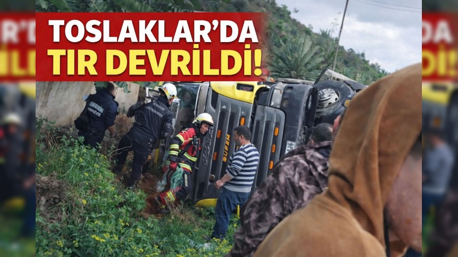 Toslaklar�da T�r Devrildi